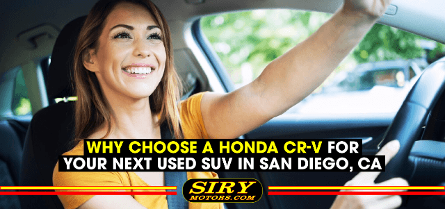 Why Choose a Honda CR-V for Your Next Used SUV in San Diego, CA