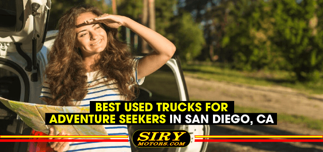 Best Used Trucks for Adventure Seekers in San Diego